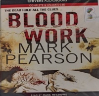 Blood Work written by Mark Pearson performed by Mark Meadows on Audio CD (Unabridged)
